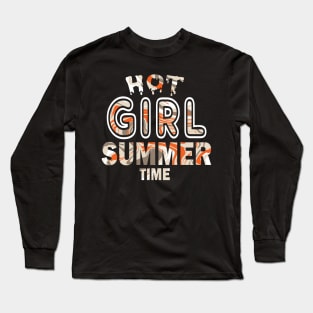 Hot Girl Summer Time Funny Summer Vacation Shirts For Girl Long Sleeve T-Shirt